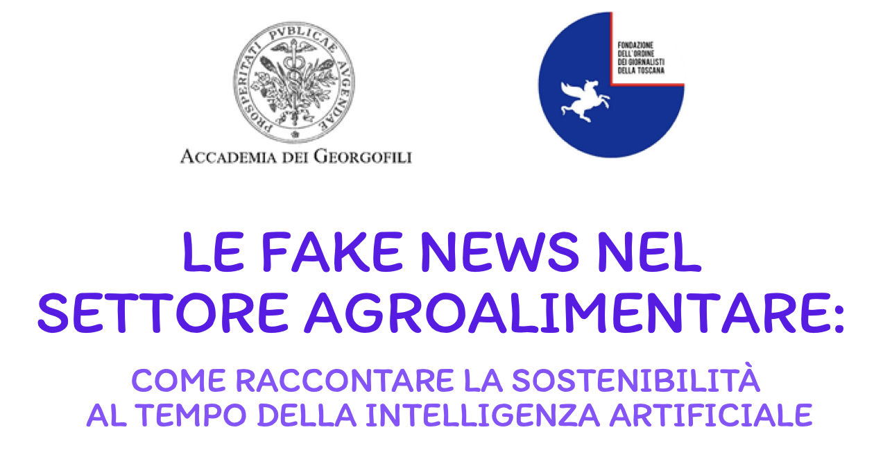 Le fake news nel settore agroalimentare: come raccontare la sostenibilità al tempo della intelligenza artificiale
